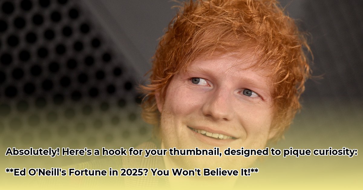 what-is-ed-o-neill-s-net-worth